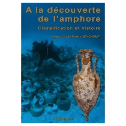 A La Découverte De L’amphore – Classification & Histoire