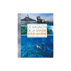 Le VAGNON De La CHASSE SOUS-MARINE - VAGNON