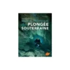 Manuel Technique De Plongée Souterraine - ULMER