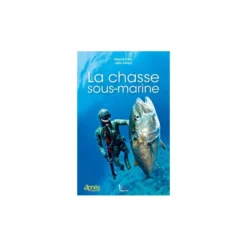 La Chasse Sous-Marine - VAGNON