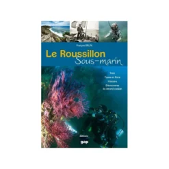 Le Roussillon Sous-marin - Gap